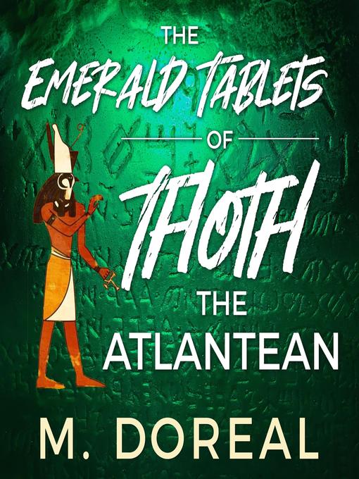 Title details for The Emerald Tablets of Thoth the Atlantean by M. Doreal - Wait list